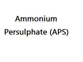 Ammonium Persulphate (APS)